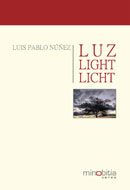 Luz. Light. Licht, de Luis Pablo Núñez